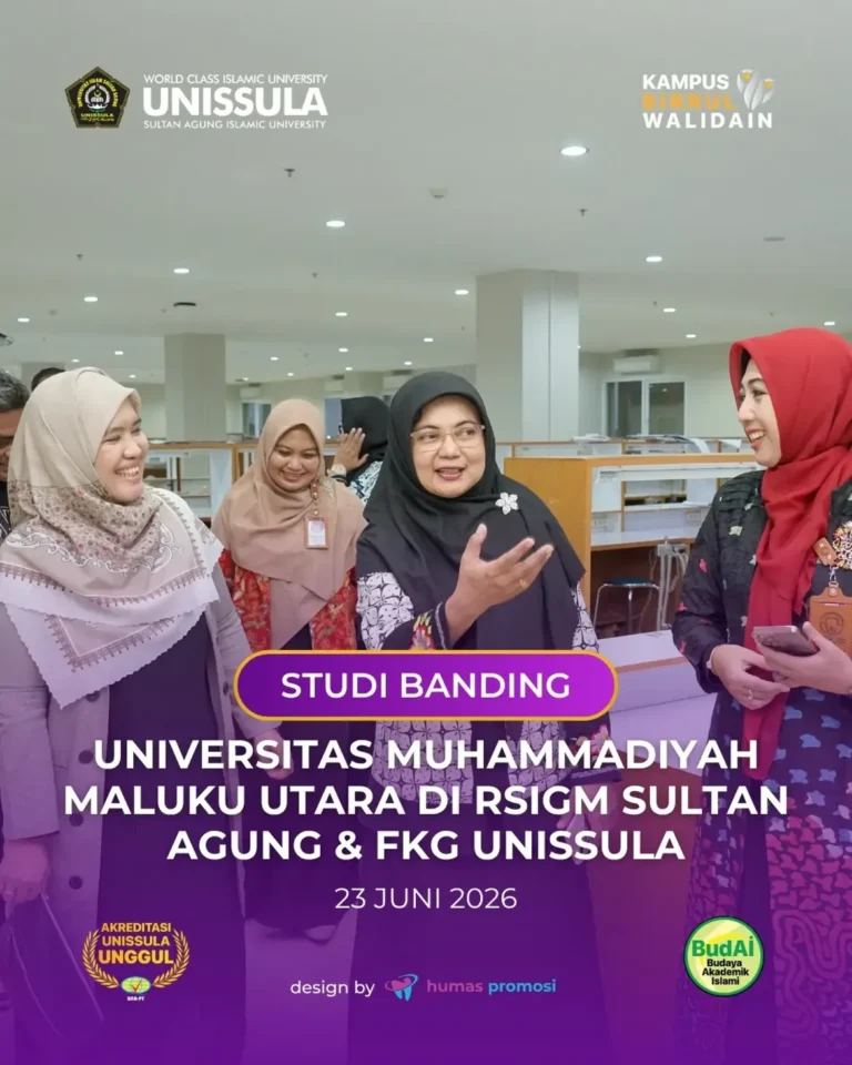 Studi Banding Universitas Muhammadiyah Maluku Utara di RSIGM Sultan Agung & FKG UNISSULA